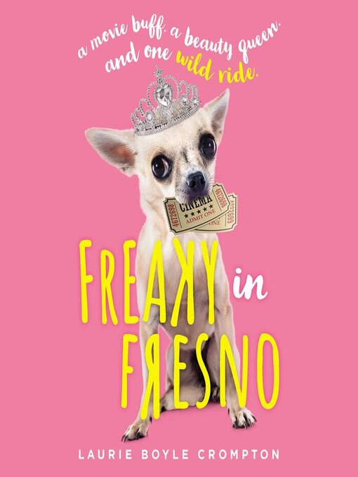 Title details for Freaky in Fresno by Laurie Boyle Crompton - Available